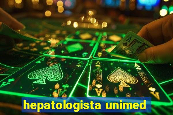 hepatologista unimed